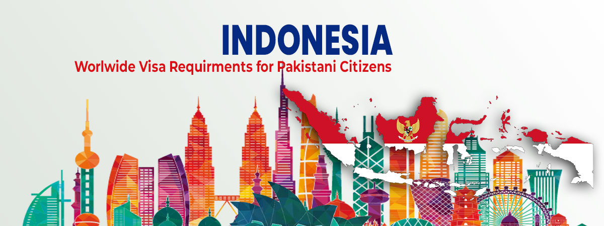 Indonesia visa requirements for pakistani passport