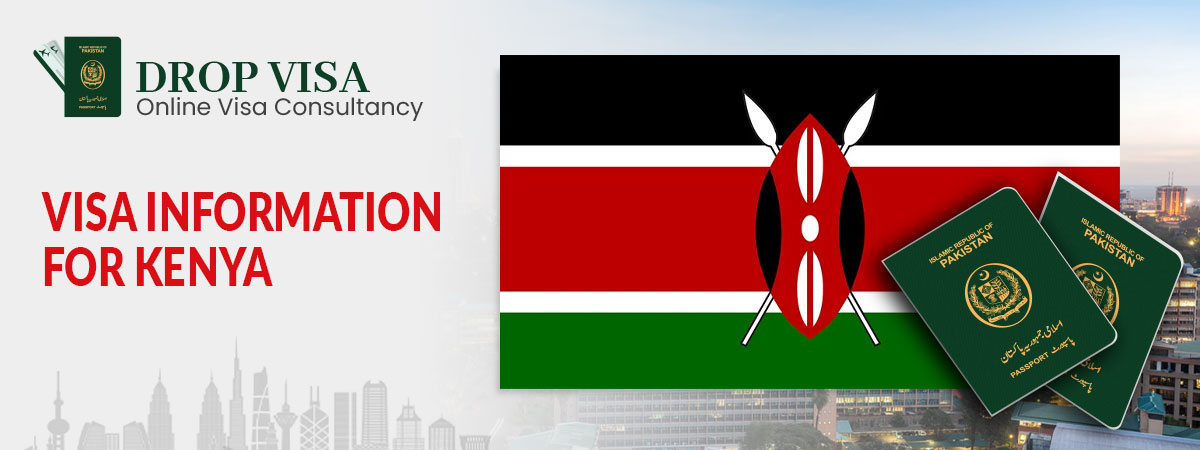 Visa Requirements For Kenya Visa Requirements For Kenya