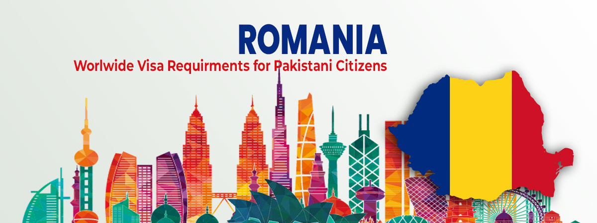 Romania visa requirements for pakistani passport
