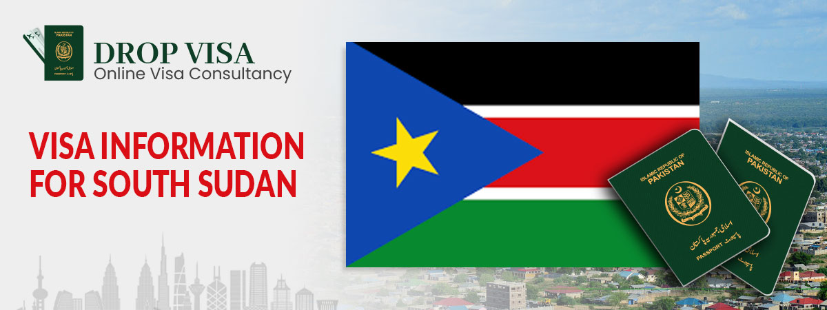 South Sudan visa requirements for pakistani passport